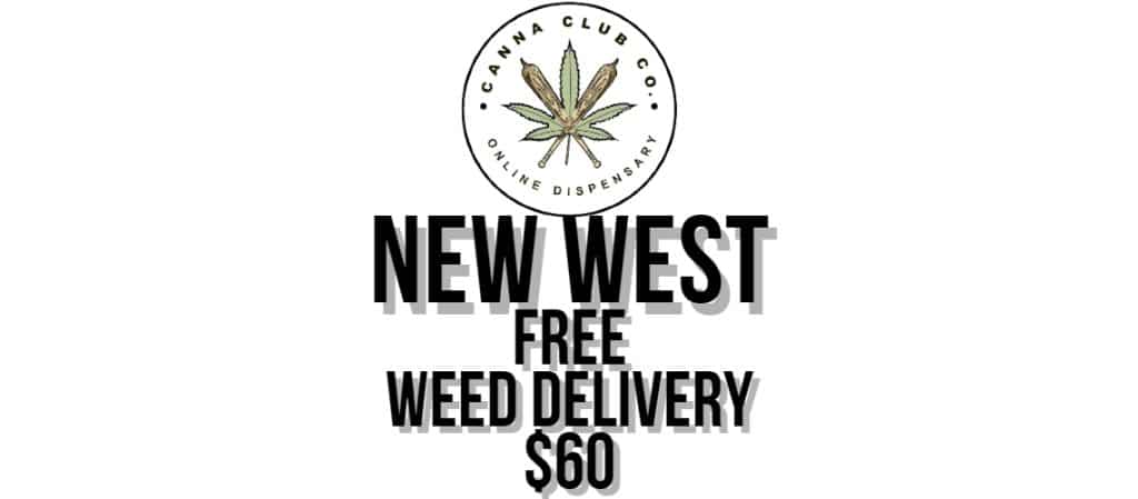 New Westminster Weed Delivery